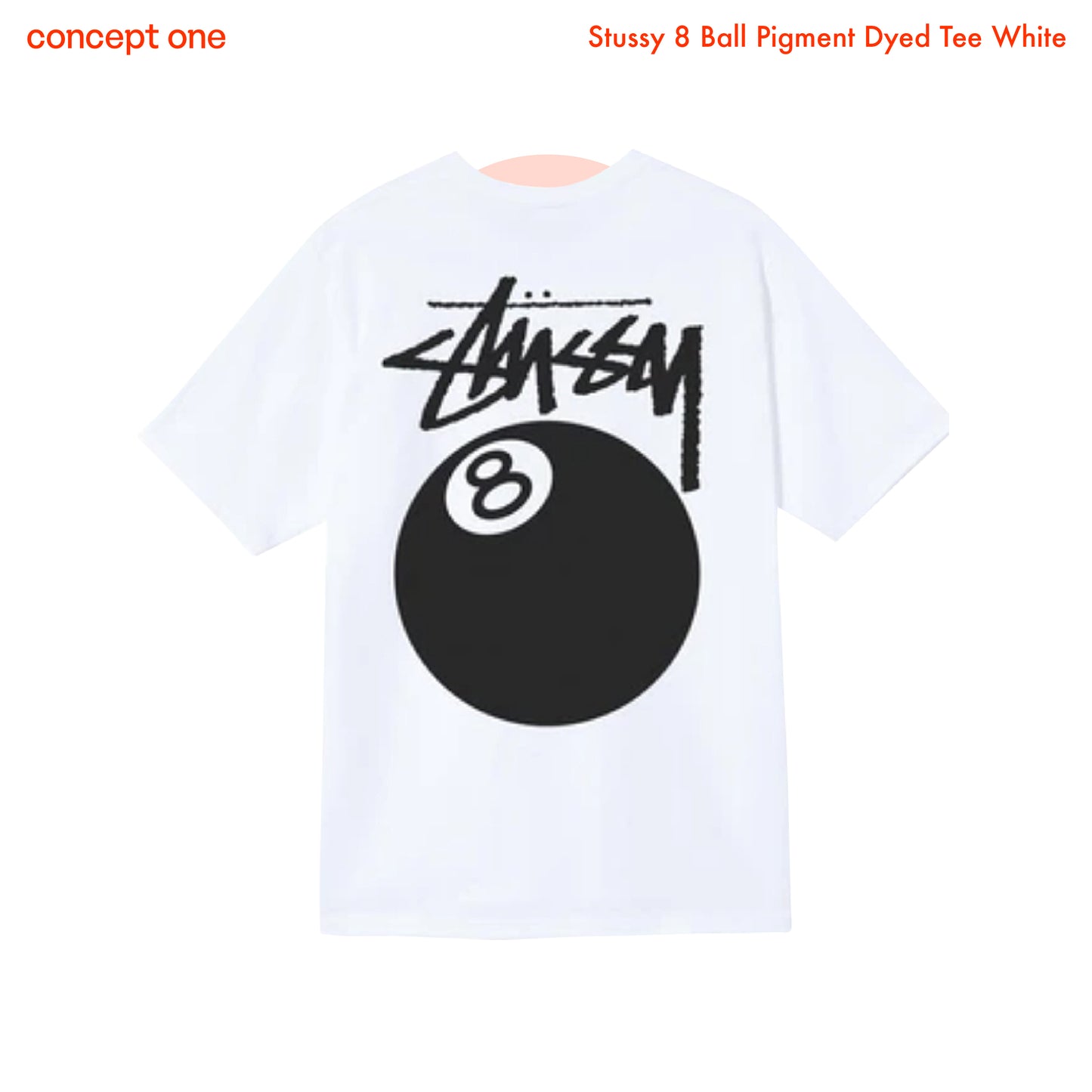 Stussy 8 Ball Pigment Dyed Tee White